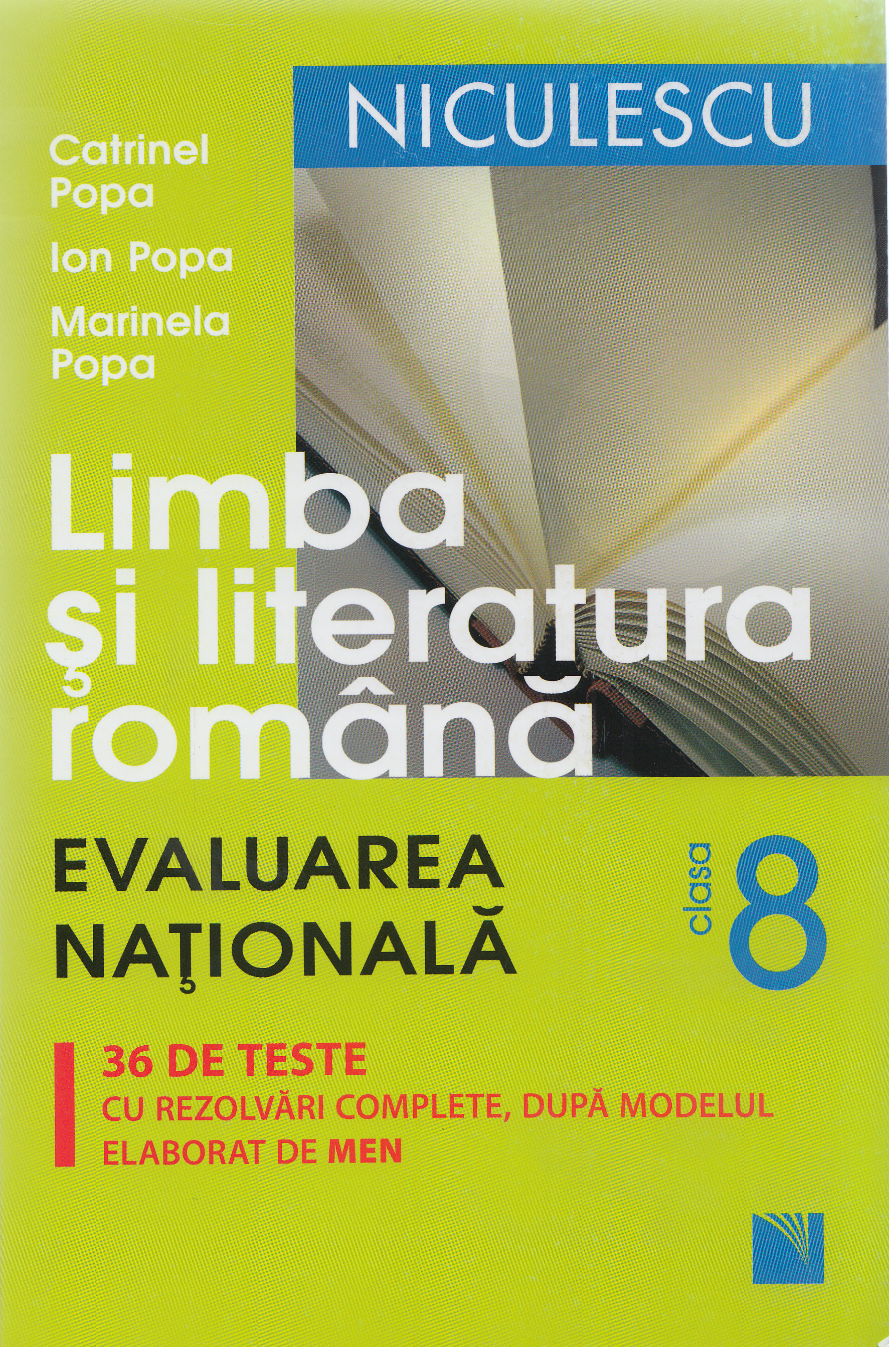 Evaluare nationala romana - Clasa a 8-a - 36 de teste - Catrinel Popa, Ion Popa, Marinela Popa