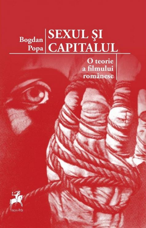 Sexul si capitalul - Bogdan Popa