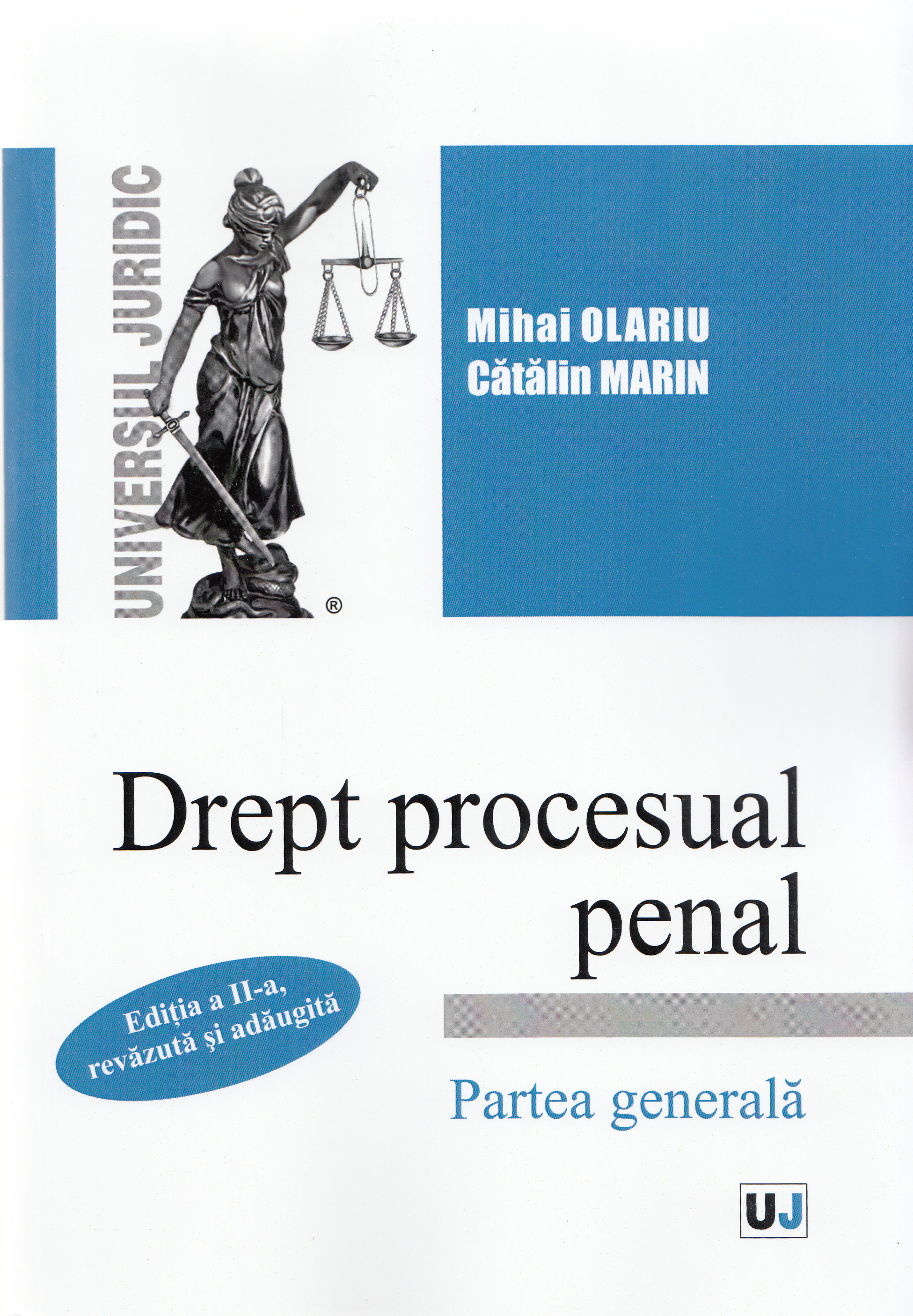 Drept procesual penal. Partea generala Ed. 2 - Mihai Olariu, Catalin Marin
