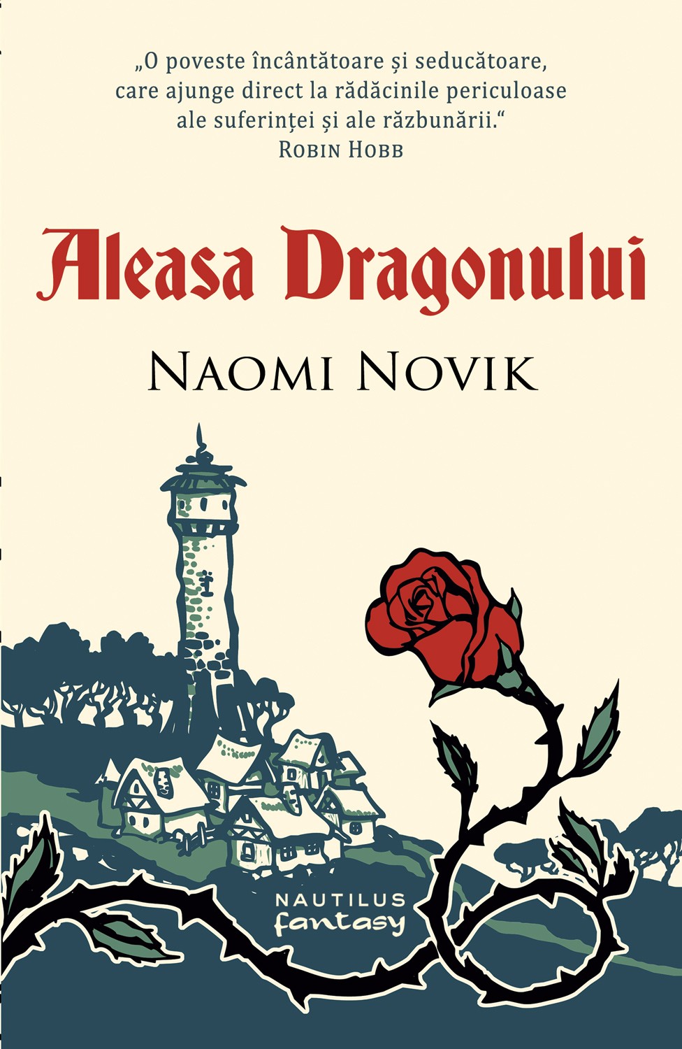 eBook Aleasa Dragonului - Naomi Novik