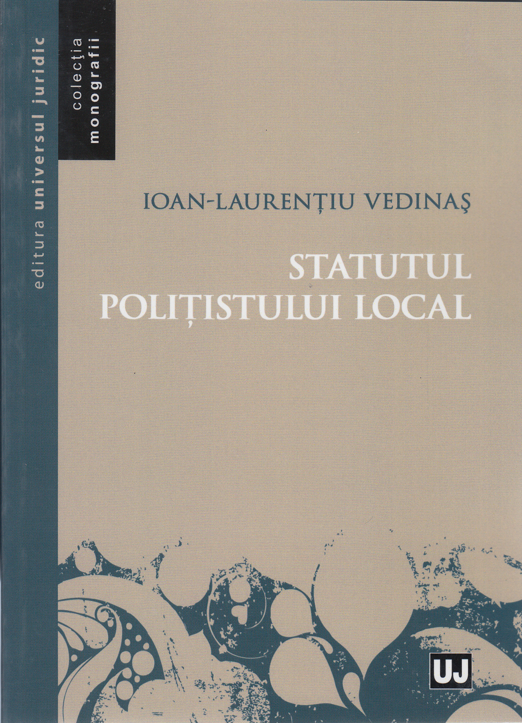 Statutul politistului local - Ioan-Laurentiu Vedinas