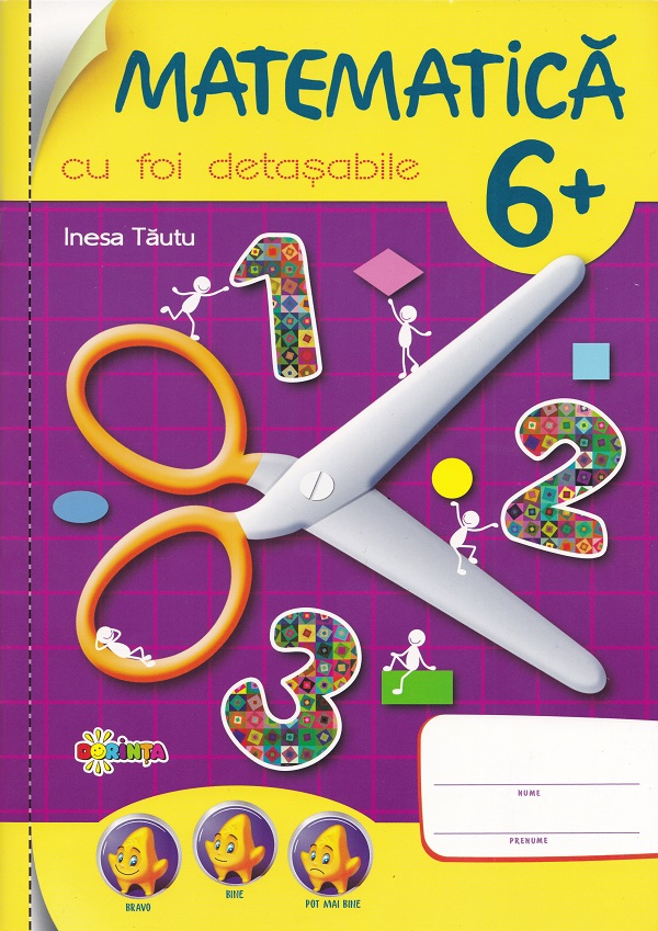 Matematica cu foi detasabile. Grupa pregatitoare 6 ani+ - Inesa Tautu