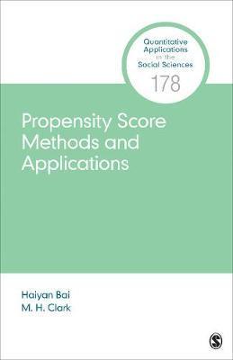 Propensity Score Methods and Applications - Haiyan Bai