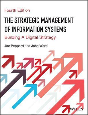 Strategic Management of Information Systems - Joe Peppard