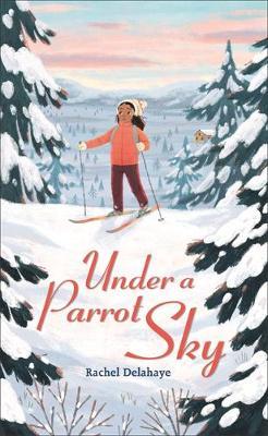 Reading Planet - Under a Parrot Sky - Level 6: Fiction (Jupi - Rachel Delahaye