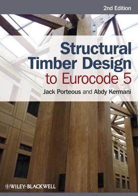 Structural Timber Design to Eurocode 5 - Jack Porteous