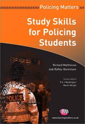 Study Skills for Policing Students - Richard Malthouse