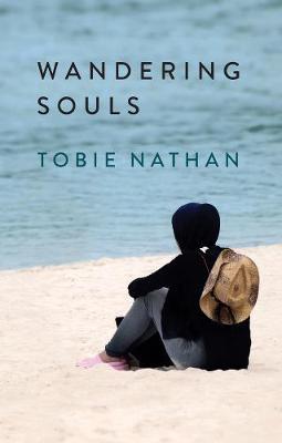 Wandering Souls - Tobie Nathan