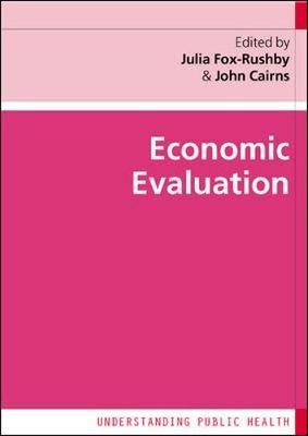 Economic Evaluation - Julia Fox-Rushby