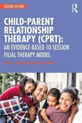 Child-Parent Relationship Therapy (CPRT) - Garry L Landreth