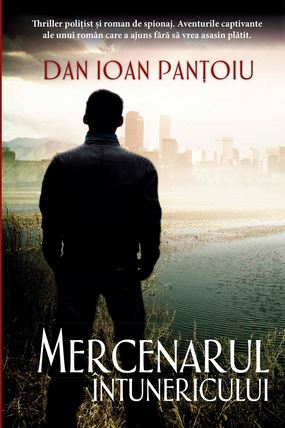 Mercenarul intunericului - Dan Ioan Pantoiu