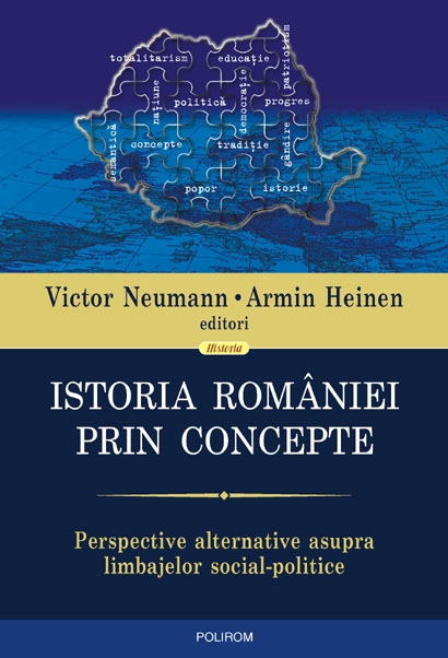 Istoria Romaniei prin concepte - Victor Neumann, Armin Heinen