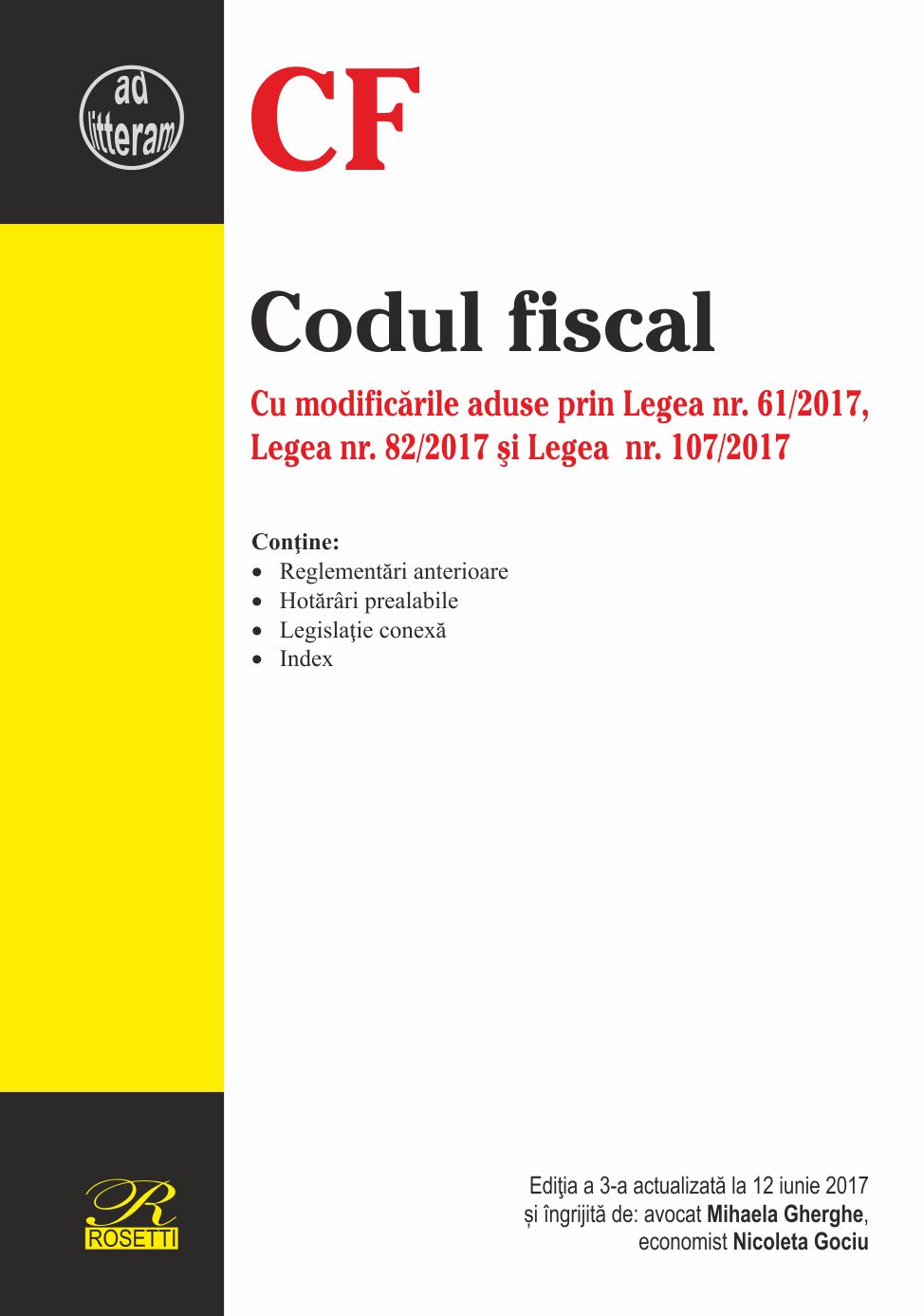 Codul fiscal - Editia a 3-a  actualizata la 12 iunie 2017