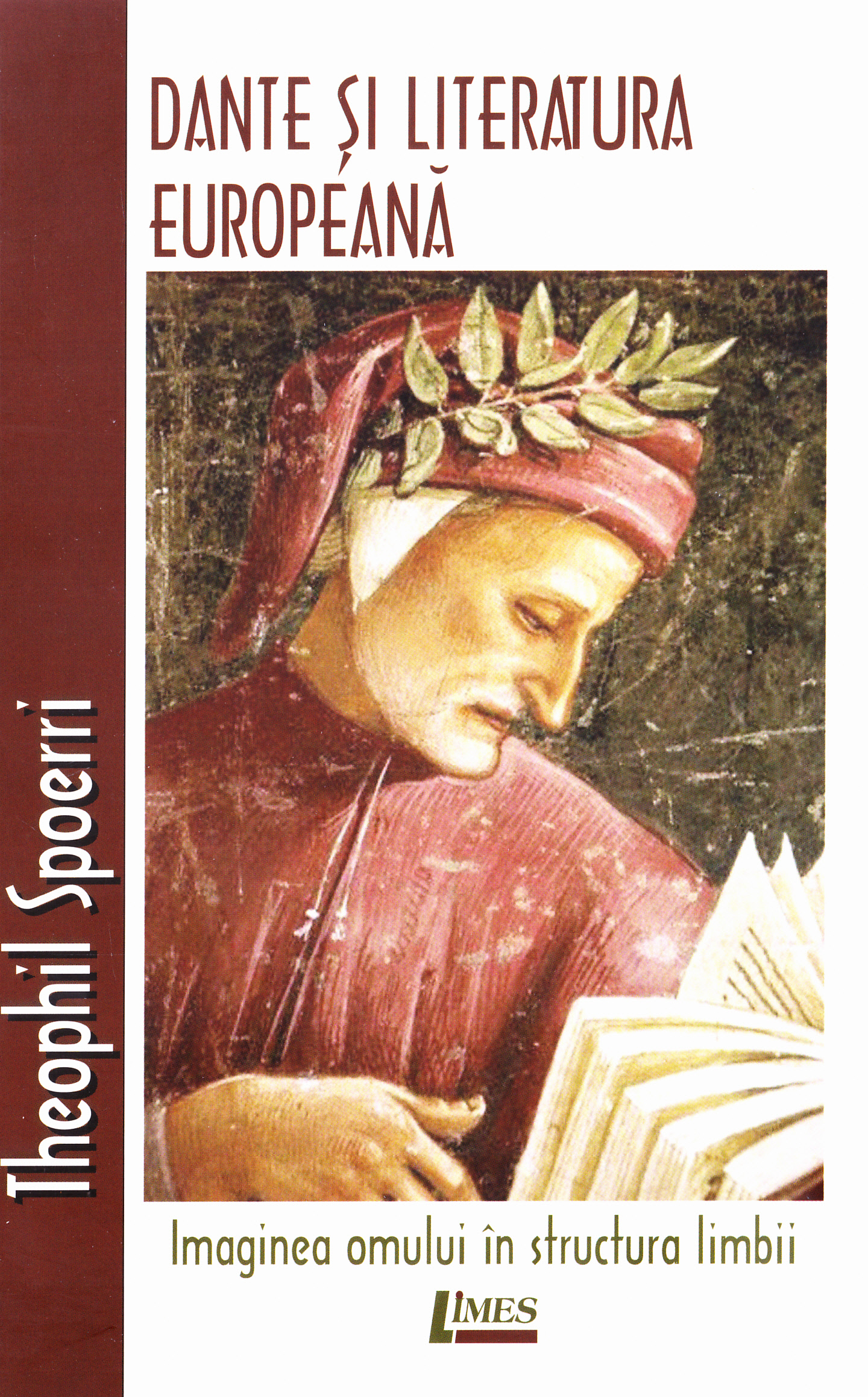 Dante si literatura europeana - Theophil Spoerri