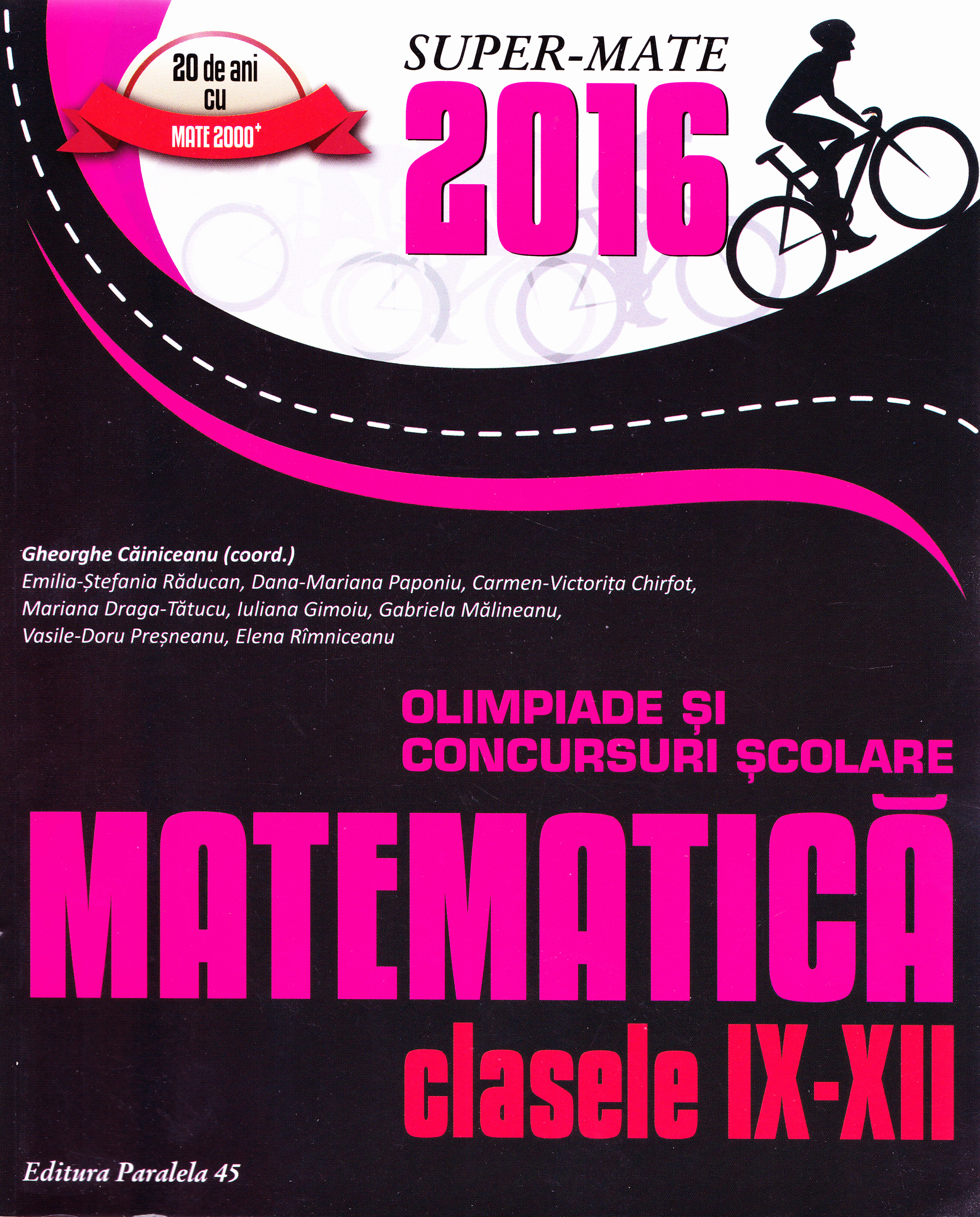 Matematica cls 9-12 Olimpiade si concursuri Scolare ed.2016 - Gheorghe Cainiceanu