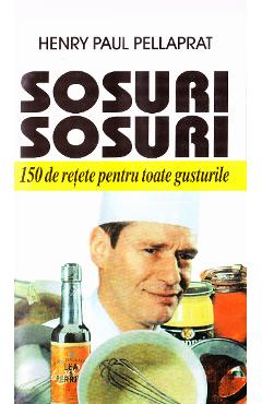 Coperta cărții 'Sosuri, sosuri - Henry Paul Pellaprat'