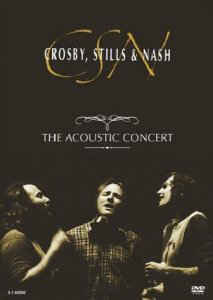DVD Crosby, Stills & Nash - The Acoustic Concert