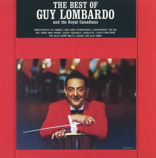 CD Guy Lombardo And The Royal Canadians - The Best Of