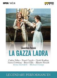 DVD Rossini - La Gazza Ladra - Carlos Feller, Nucci Condo, David Kuebler, Ileana Cotrubas
