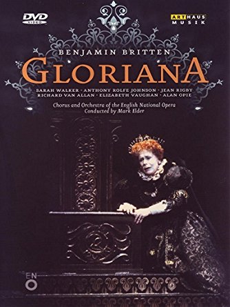 DVD Britten - Gloriana - Sarah Walker, Anthony Rolfe Johnson