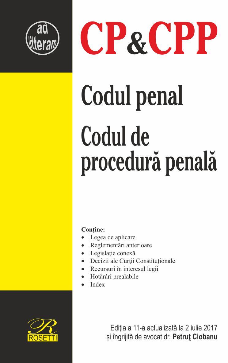 Codul penal. Codul de procedura penala ed.11 act. 2 iulie 2017
