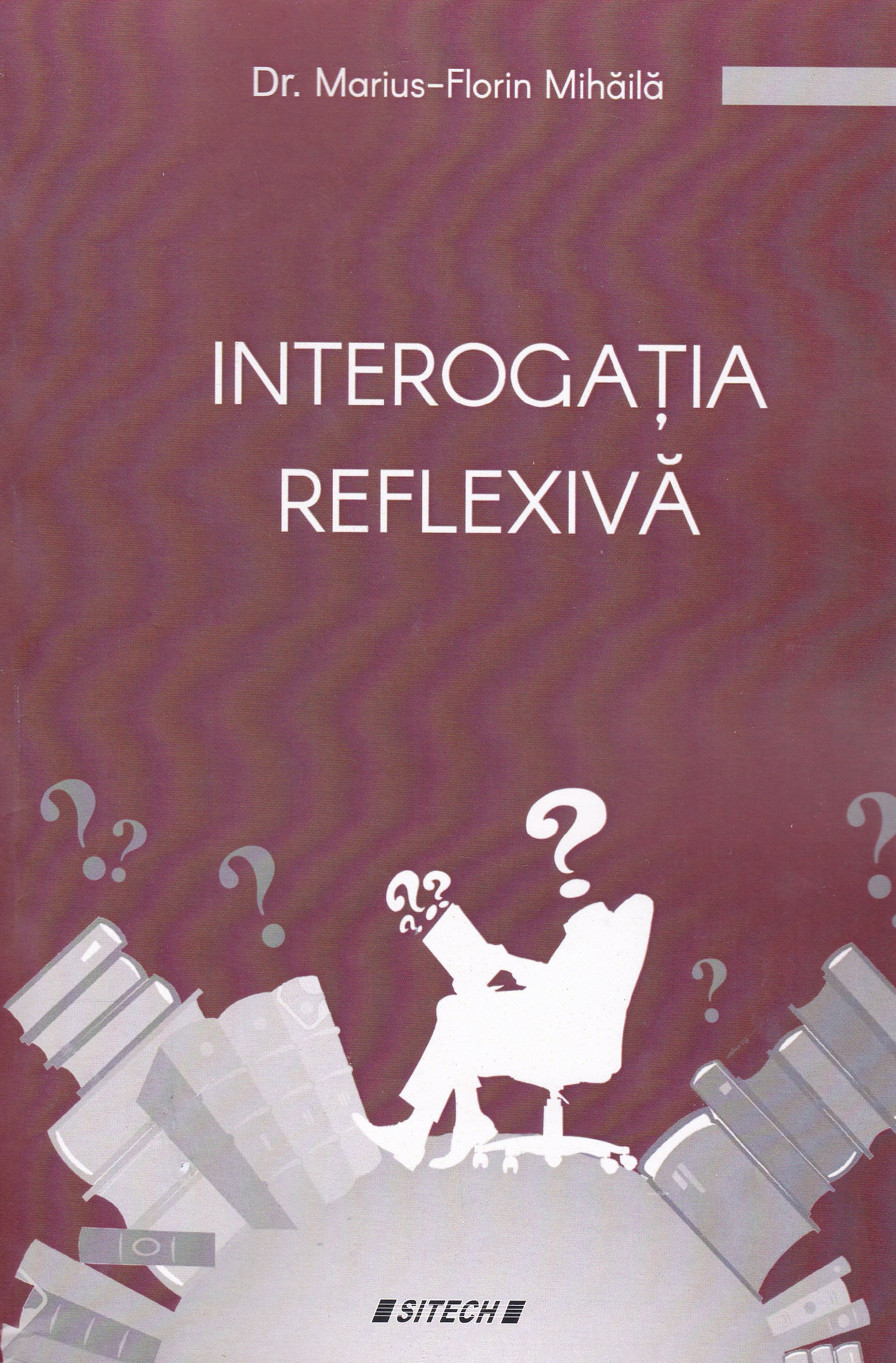 Interogatia reflexiva - Marius-Florin Mihaila