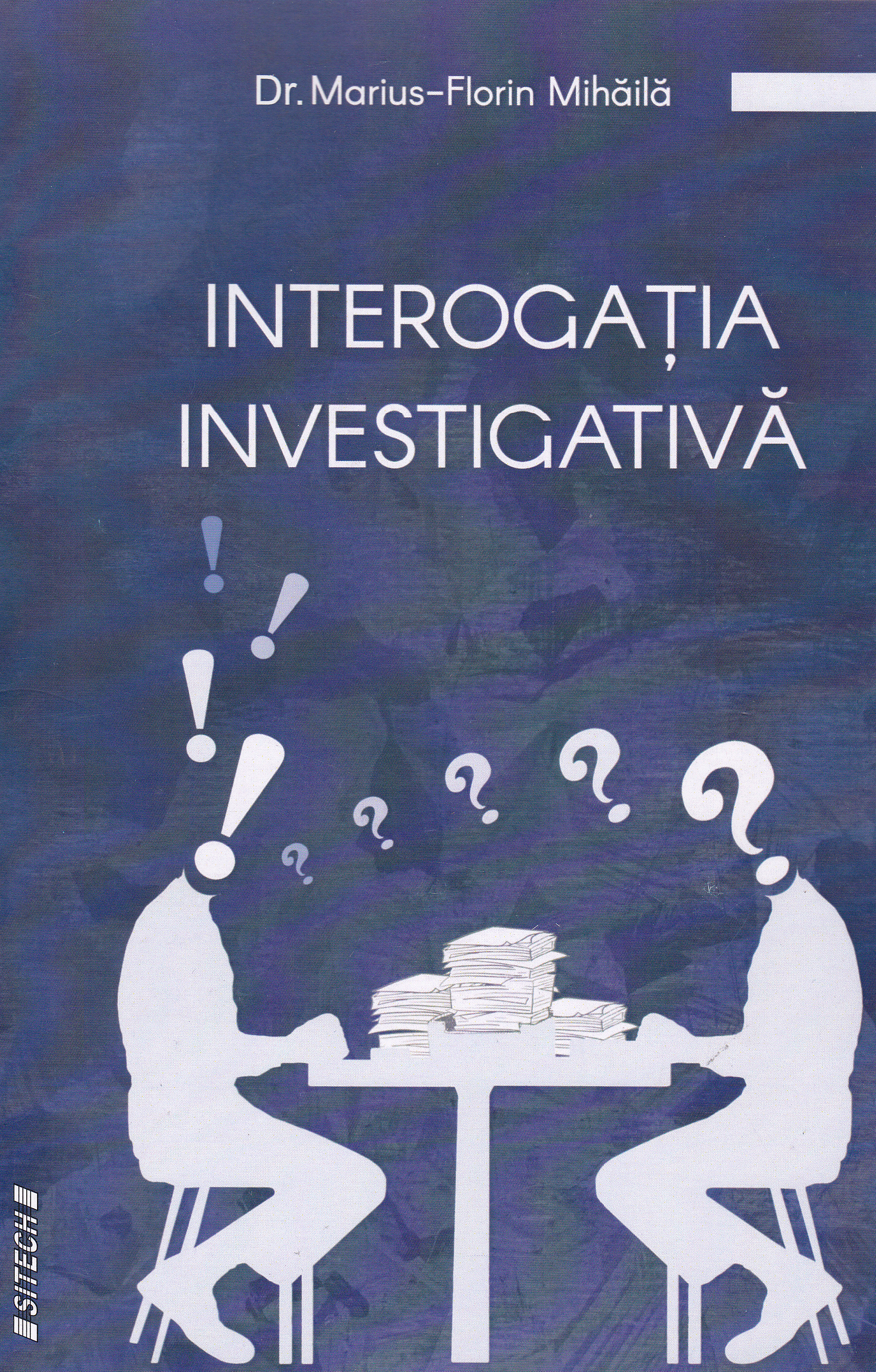 Interogatia investigativa - Marius-Florin Mihaila