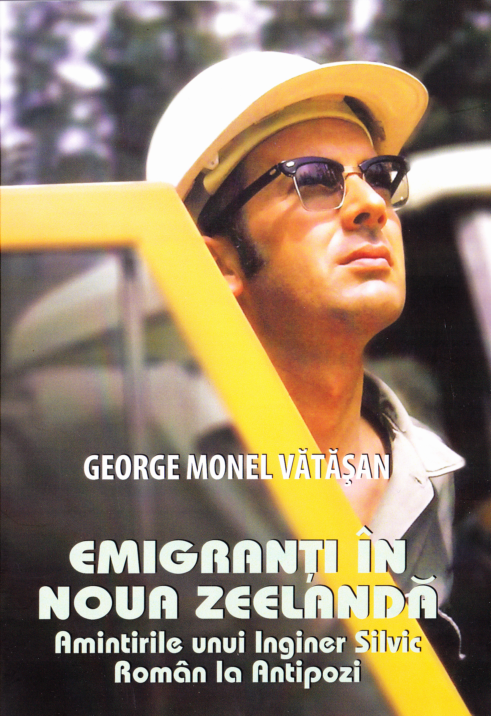 Emigranti in Noua Zeelanda - George Monel Vatasan