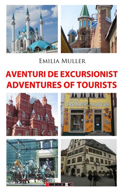 Aventuri de excursionist, Adventures of Tourists - Emilia Muller