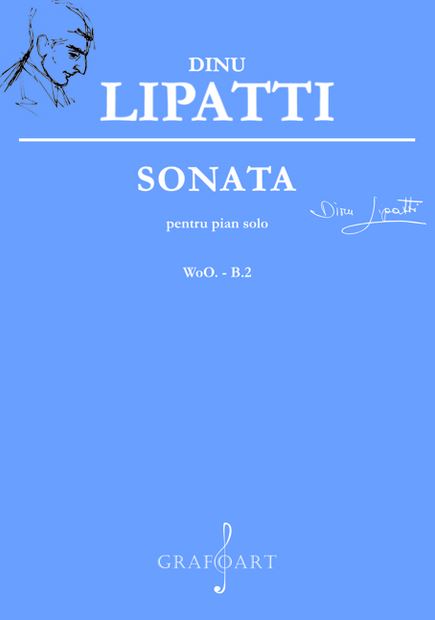 Sonata pentru pian solo - Dinu Lipatti