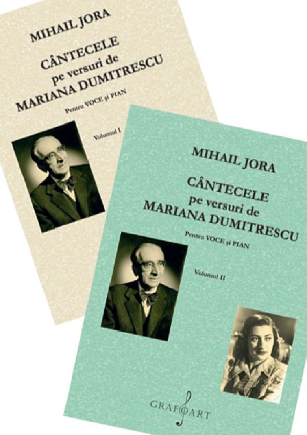 Cantecele pe versuri de Mariana Dumitrescu pentru voce si pian Vol. 1+2 - Mihail Jora