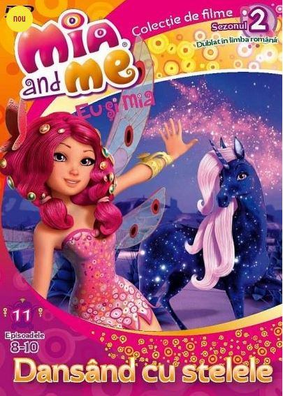 DVD Mia and Me - Eu si Mia: Dansand cu Stelele - Episoadele 8-10 - Sezonul 2