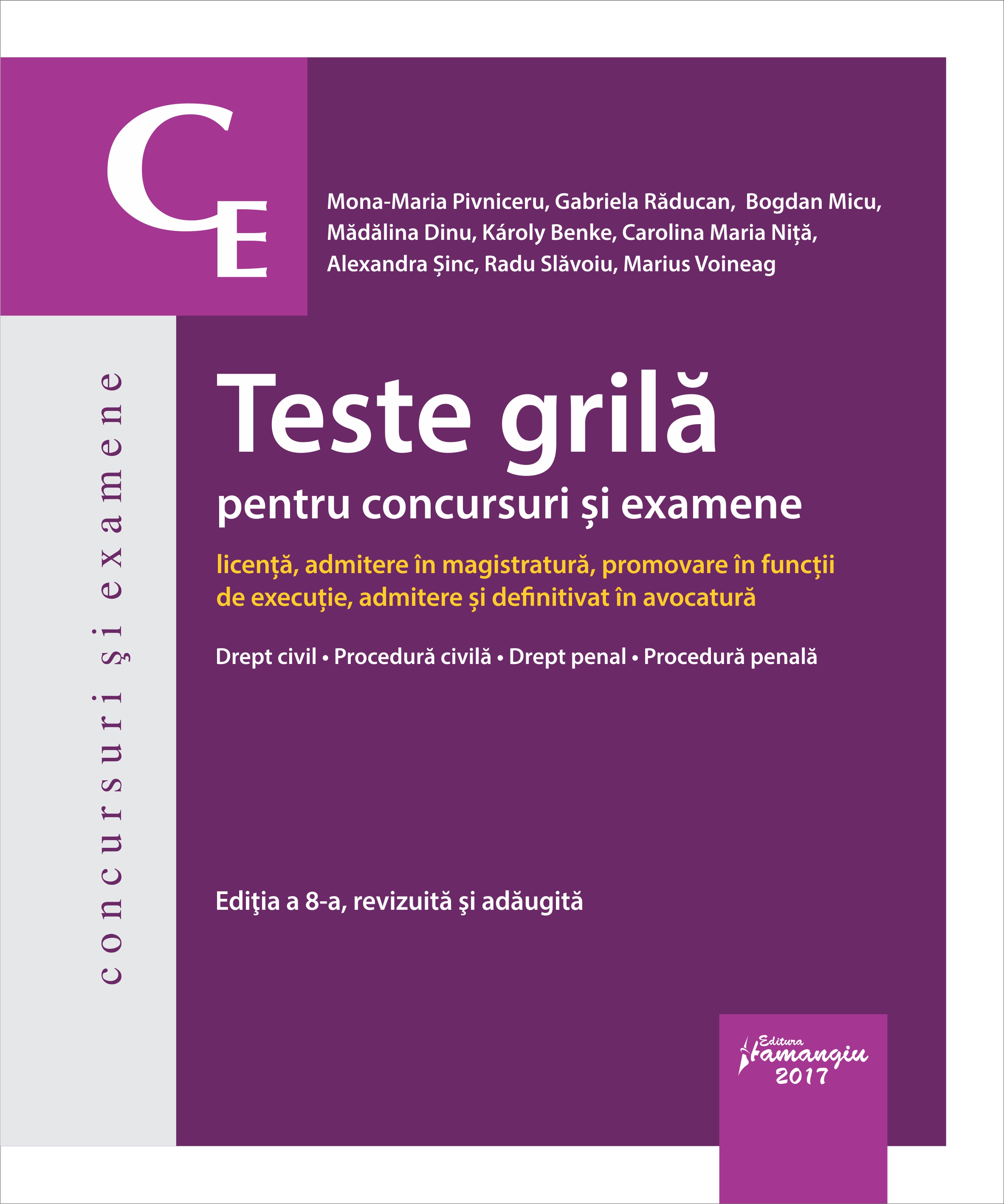 Teste grila pentru concursuri si examene ed.8 - Mona-Maria Pivniceru, Gabriela Raducan