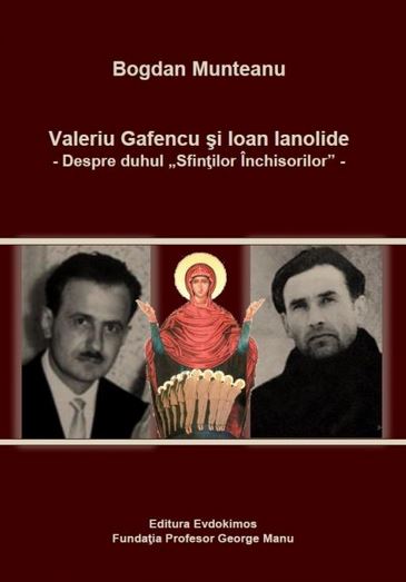 Valeriu Gafencu si Ioan Ianolide - Bogdan Munteanu
