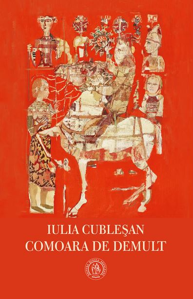 Comoara de demult - Iulia Cublesan