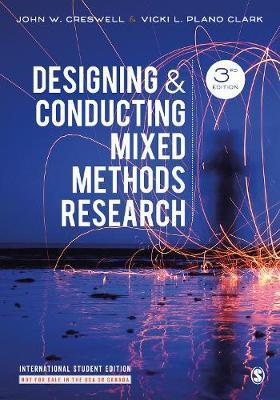 Designing and Conducting Mixed Methods Research - John Creswell