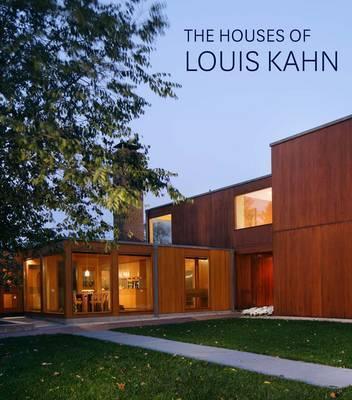 Houses of Louis Kahn - GeorgeH Marcus