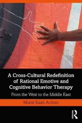 Cross-Cultural Redefinition of Rational Emotive and Cognitiv - Murat Artiran