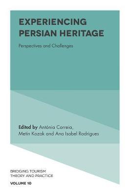 Experiencing Persian Heritage - Ant�nia Correia