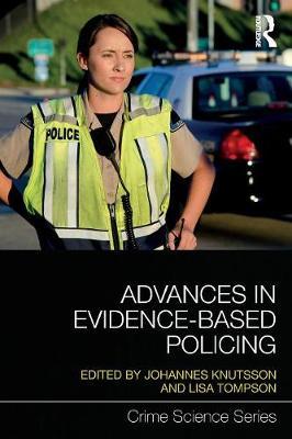 Advances in Evidence-Based Policing - Johannes Knutsson