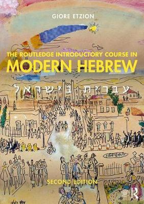 Routledge Introductory Course in Modern Hebrew - Giore Etzion