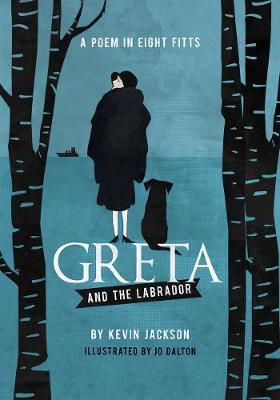 Greta and the Labrador - Kevin Jackon