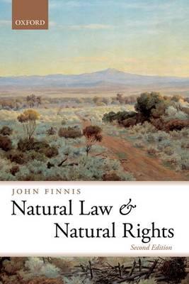 Natural Law and Natural Rights - John Finnis