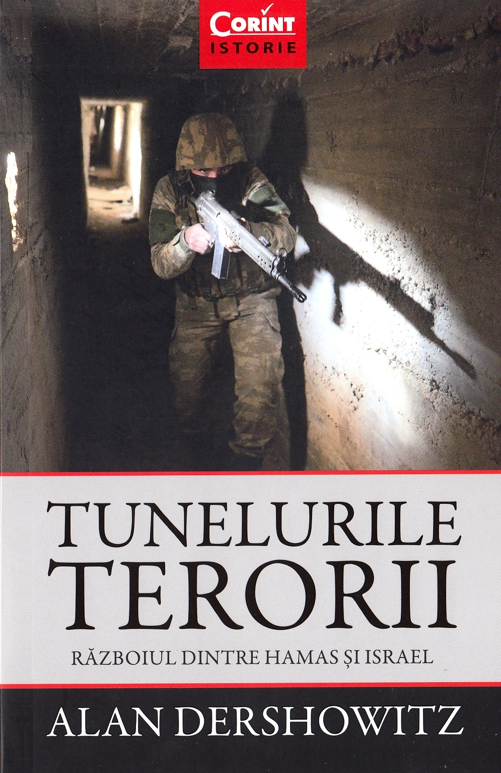 Tunelurile terorii - Alan Dershowitz