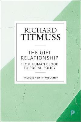 Gift Relationship (Reissue) - Richard Titmuss