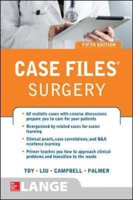 Case Files (R) Surgery, Fifth Edition - Eugene Toy