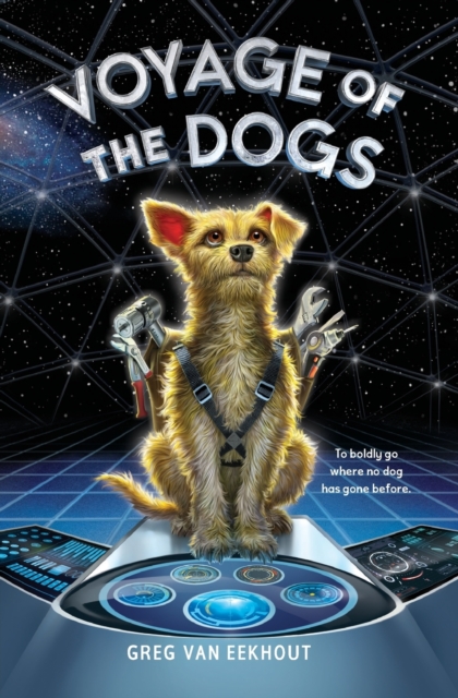 Voyage of the Dogs - Greg van Eekhout