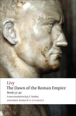 Dawn of the Roman Empire -  Livy