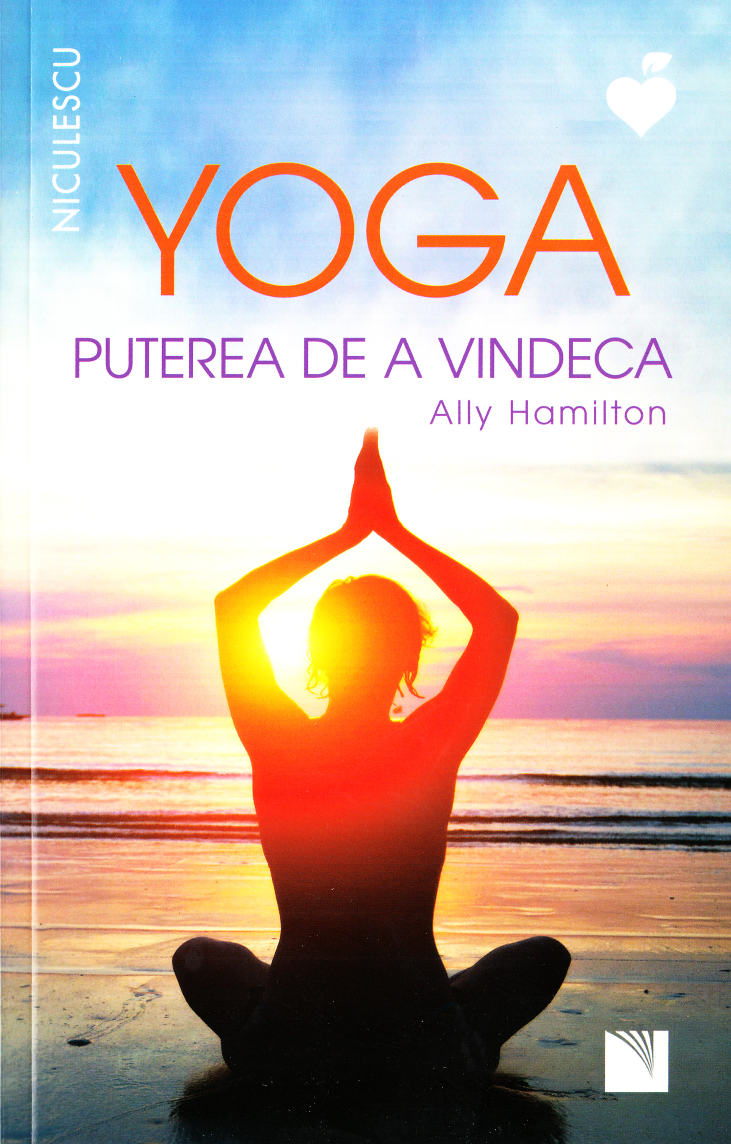 Yoga, puterea de a vindeca - Ally Hamilton