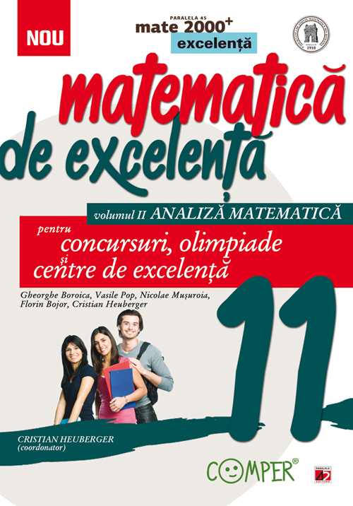 Matematica de excelenta - Clasa 11 Vol.2: Analiza matematica - Gheorghe Boroica